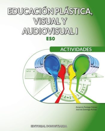 Educación plastica, visual y audiovisual I, DONOSTIARRA