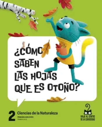 Ciencias de la Naturaleza 2.º Primaria- VCC. Edelvives